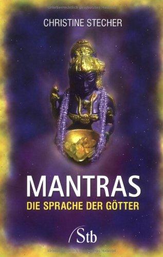 Mantras - Die Sprache der Götter