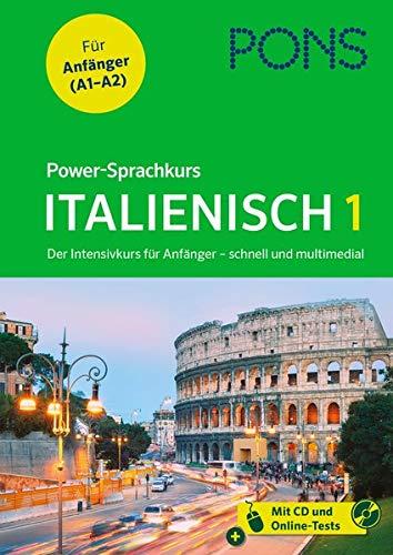 PONS Power-Sprachkurs Italienisch 1: Der Intensivkurs für Anfänger – schnell und multimedial