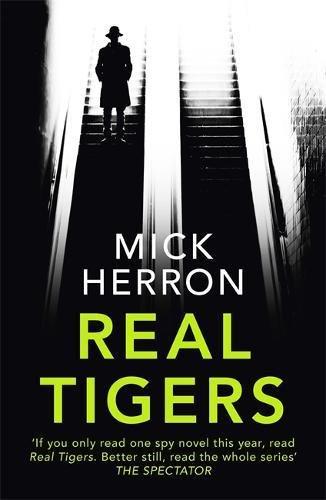 Real Tigers: Jackson Lamb Thriller 3