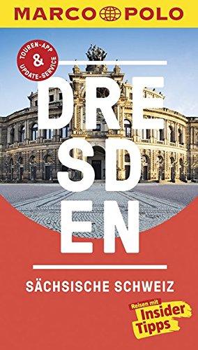 MARCO POLO Reiseführer Dresden, Sächsische Schweiz: Reisen mit Insider-Tipps. Inklusive kostenloser Touren-App & Update-Service