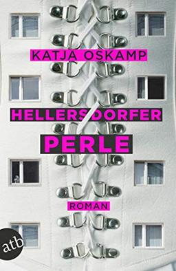 Hellersdorfer Perle: Roman