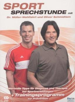 Sportsprechstunde mit Dr. Müller-Wohlfahrt und Oliver Schmidtlein [2 DVDs]