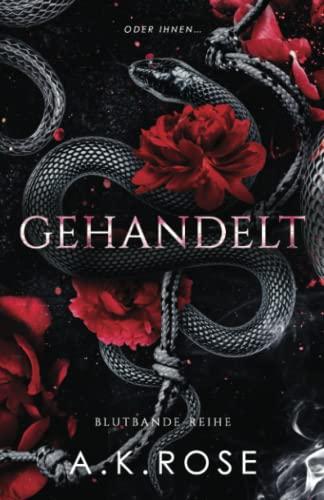 Gehandelt (Die Blutbande-Reihe, Band 5)