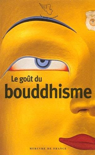 Le goût du bouddhisme