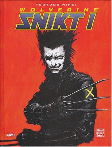 Wolverine : Snikt !