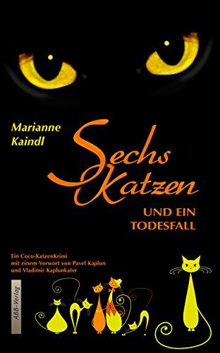 Sechs Katzen und ein Todesfall: Ein Coco-KatzenKrimi