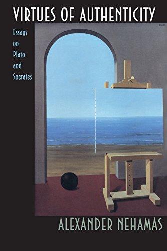 Virtues of Authenticity: Essays on Plato and Socrates