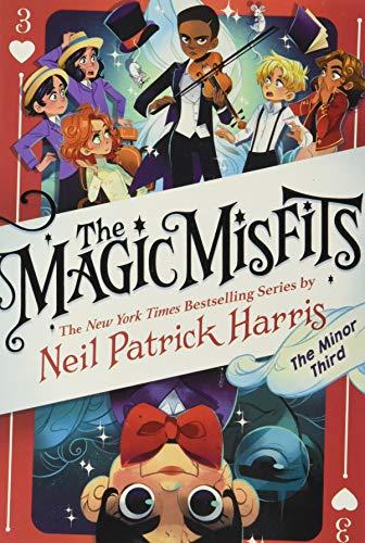 The Magic Misfits: The Minor Third (The Magic Misfits, 3, Band 3)