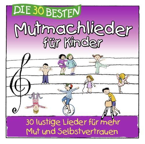 Die 30 besten Mutmachlieder für Kinder