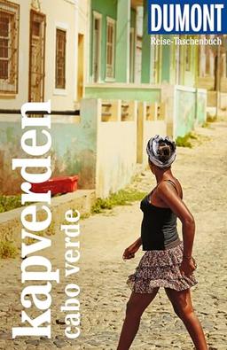 DuMont Reise-Taschenbuch Kapverden. Cabo Verde: Reiseführer plus Reisekarte. Mit individuellen Autorentipps und vielen Touren.