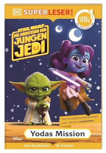 SUPERLESER Star Wars: Die Abenteuer der jungen Jedi: Yodas Mission: 1. Lesestufe, Sach-Geschichten für Erstleser. Mit Silbenmethode für Kinder ab 6 Jahren