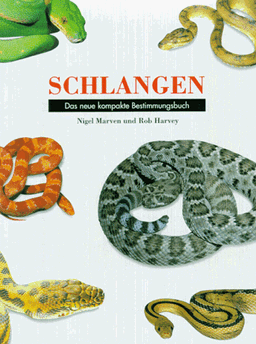 Schlangen. Das neue kompakte Bestimmungsbuch