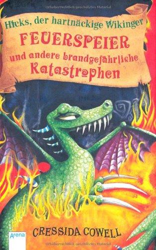 Feuerspeier und andere brandgefährliche Katastrophen