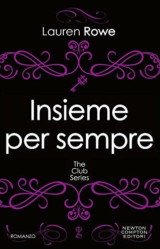 Insieme per sempre. The Club series