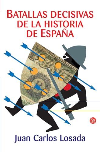 Batallas decisivas de la historia de España (FORMATO GRANDE, Band 730014)