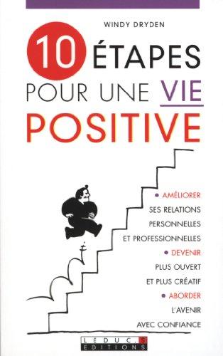 10 étapes pour une vie positive