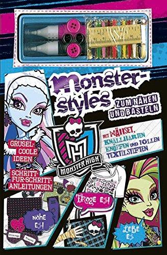 Monsterstyles zum Nähen und Basteln: Mit Nähset, knallharten Knöpfen und tollen Textilstiften