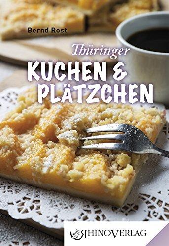 Thüringer Kuchen und Plätzchen: Band 26