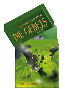 Die Gebets-Karten: Die Heilkraft der Gebete