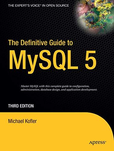 The Definitive Guide to MySQL 5, Third Edition (Definitive Guides (Paperback))