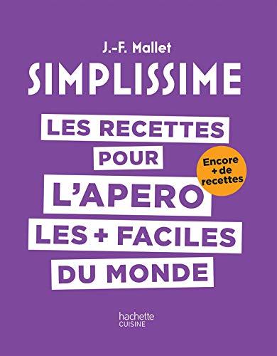 Simplissime : les recettes pour l'apéro les plus faciles du monde