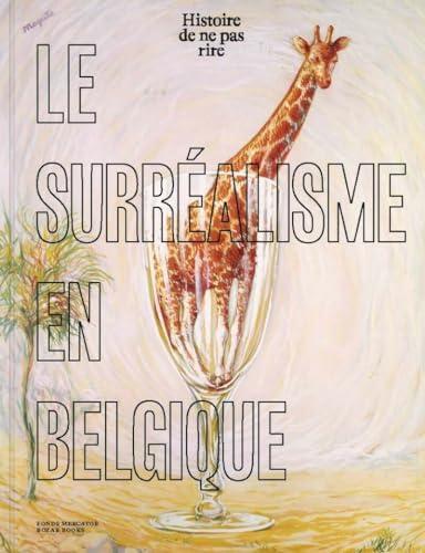 Histoire de ne pas rire : le surréalisme en Belgique