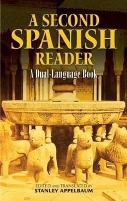 A Second Spanish Reader: A Dual-Language Book (Dover Dual Language Spanish)