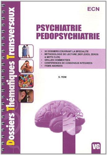 Psychiatrie, pédopsychiatrie