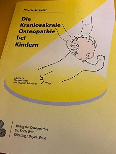 Die kraniosakrale Osteopathie bei Kindern