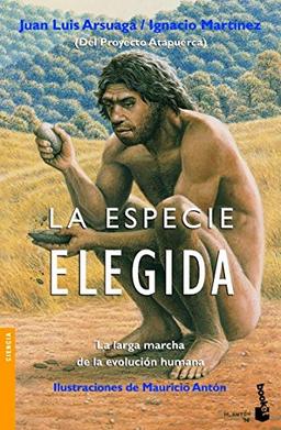 La especie elegida : la larga marcha de la evolución humana (Divulgación, Band 4)