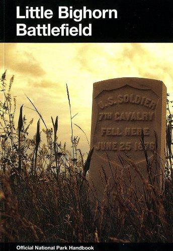 Little Bighorn Battlefield (Handbook)