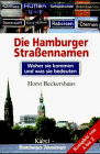 Die Hamburger Strassennamen: Woher Sie kommen und was die bedeuten