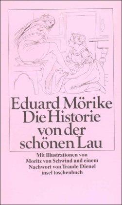 Die Historie von der schönen Lau (insel taschenbuch)