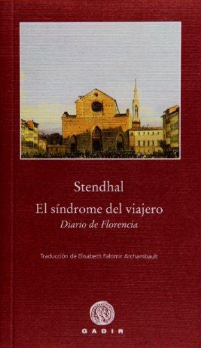 El síndrome del viajero : diario de Florencia (Pequeña Biblioteca)