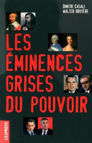 Les éminences grises du pouvoir