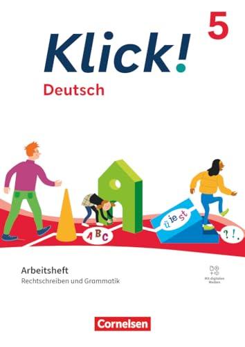 Klick! - Fächerübergreifendes Lehrwerk für Lernende mit Förderbedarf - Deutsch - Ausgabe ab 2024 - 5. Schuljahr: Rechtschreiben und Grammatik - Arbeitsheft mit Lösungen - Mit digitalen Medien