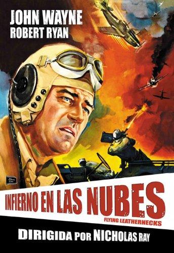 Flying Leathernecks - Infierno En Las Nubes - Nicholas Ray.