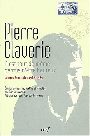 Il est tout de même possible d'être heureux : lettres familiales, 1967-1969