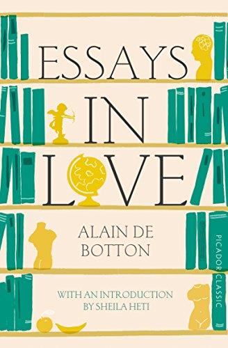 Essays in Love (Picador Classics)