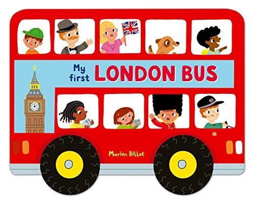 Whizzy Wheels: My First London Bus