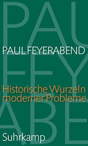 Historische Wurzeln moderner Probleme: Vorlesung an der ETH Zürich 1985