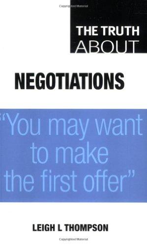 Truth About Negotiations: "You May Want to Make the First Offer"