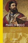 Marco Polo: Die Beschreibung der Welt. 1271 -1295