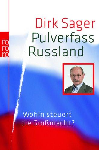 Pulverfass Russland: Wohin steuert die Großmacht?