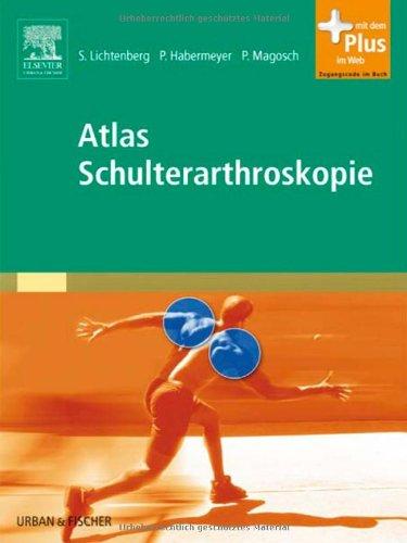 Atlas Schulterarthroskopie: mit Zugang zum Elsevier-Portal