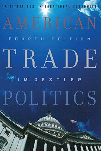 Destler, I: American Trade Politics