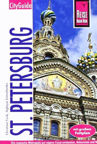 CityGuide St. Petersburg: Reiseführer mit Faltplan