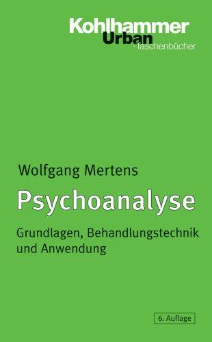 Psychoanalyse: Grundlagen, Behandlungstechnik und angewandte Psychoanalyse (Urban-Taschenbuecher)