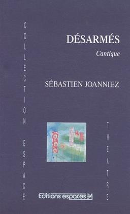 Désarmés : cantique