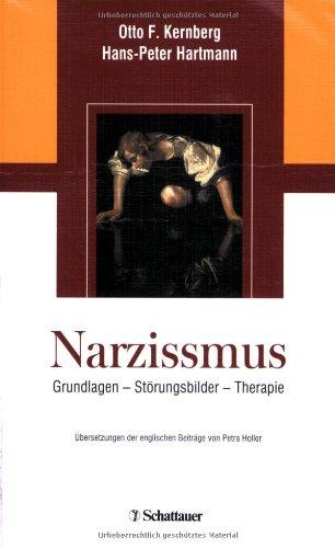 Narzissmus: Grundlagen - Störungsbilder - Therapie